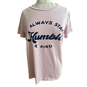 Vemvan Always Stay Humble & Kind Short Sleeve T-Shirt Large